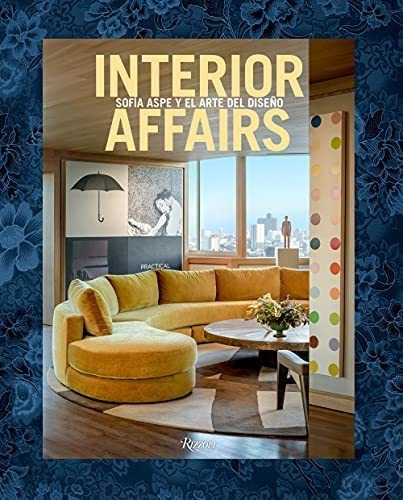 Libro: Interior Affairs (edición En Español): Sofía Aspe Y