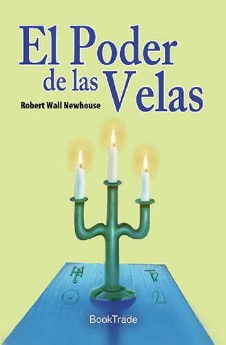 El Poder De Las Velas / Robert Wall