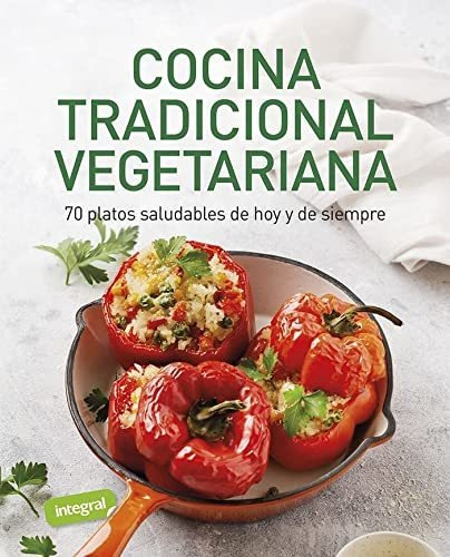 Cocina Tradicional Vegetariana - Vv Aa 