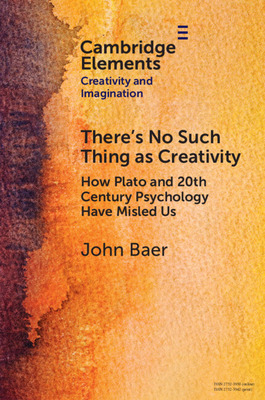 Libro There's No Such Thing As Creativity: How Plato And ...