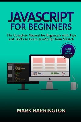 Libro Javascript For Beginners : The Complete Manual For ...