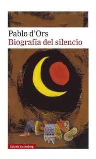 Biografía Del Silencio - Breve Ensayo Sobre Meditación