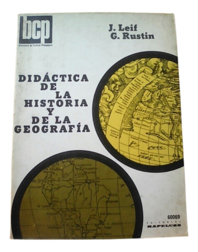 Didáctica De La Historia Y De La Geografía / Leif & Rustin 