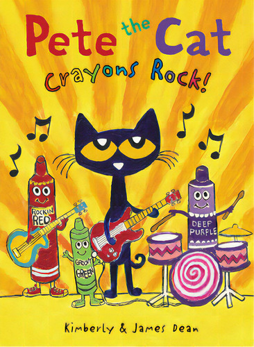 Pete The Cat: Crayons Rock!, De Dean, James. Editorial Harpercollins, Tapa Dura En Inglés