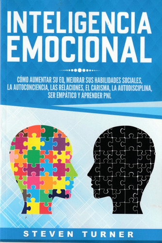 Inteligencia Emocional. Steven Turner