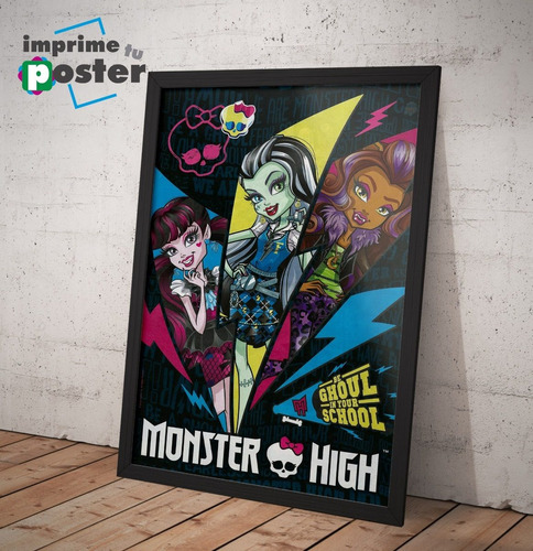 Cuadros Monster High 34x46cm Marco Cn Vidrio Imprimetuposter