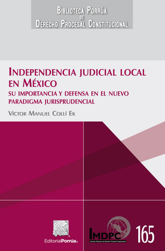 Independencia Judicial Local En México