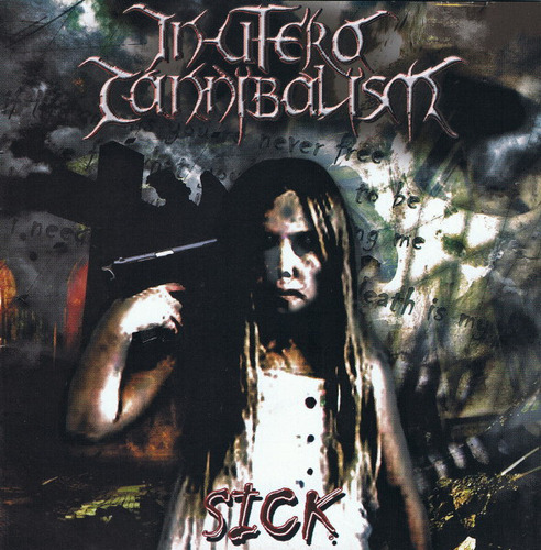 Cd - In Utero Cannibalism - Sick 