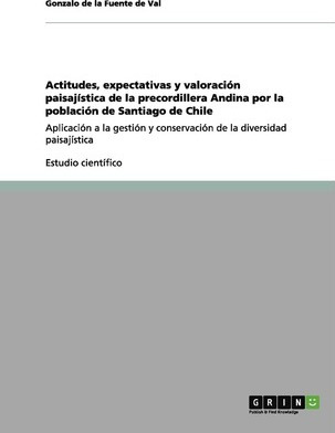 Libro Actitudes, Expectativas Y Valoraci N Paisaj Stica D...