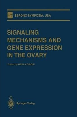 Libro Signaling Mechanisms And Gene Expression In The Ova...