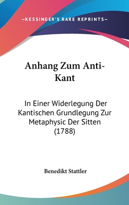 Libro Anhang Zum Anti-kant: In Einer Widerlegung Der Kant...