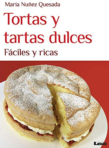 Libro Tortas Y Tartas Dulces De María Núñez Quesada Ed: 1