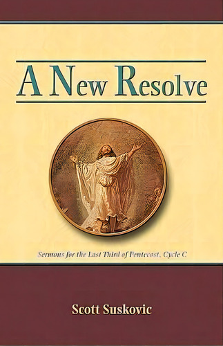 A New Resolve, De Scott Suskovic. Editorial Css Publishing Company, Tapa Blanda En Inglés