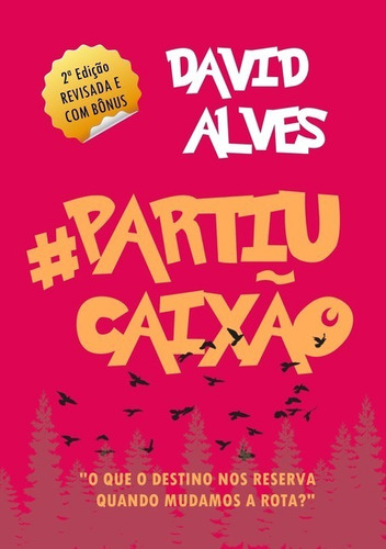 #partiucaixão, De David Alves. Série Não Aplicável, Vol. 1. Editora Clube De Autores, Capa Mole, Edição 2 Em Português, 2018