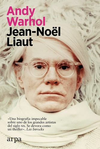 Andy Warhol - Jean-noel Liaut