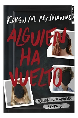 Libro Alguien Ha Vuelto (alguien Esta Mintiendo) /320