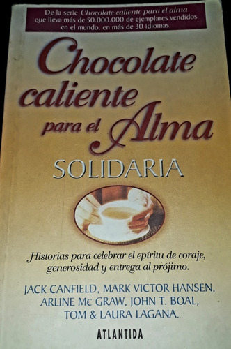 Chocolate Caliente Para El Alma Solidaria-yde Los Enamorados