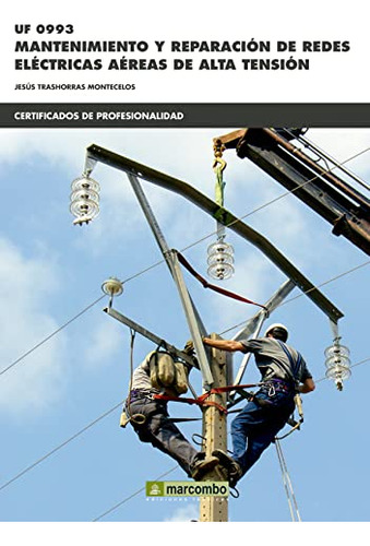 Libro Mantenimiento Y Reparación De Redes Eléctricas Aéreas