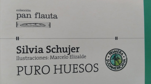 Puro Huesos Silvia Schujer