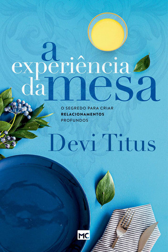 Livro A Experiência Da Mesa (nova Capa)