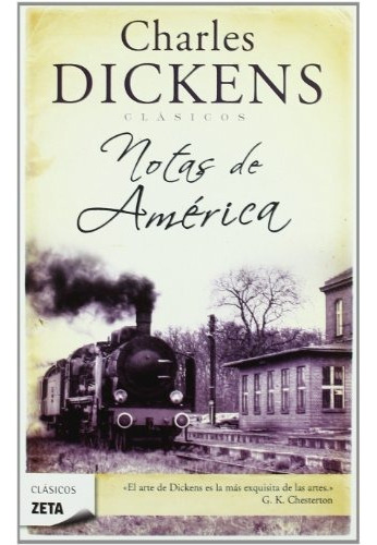 Notas De América - Dickens, Charles  - * 