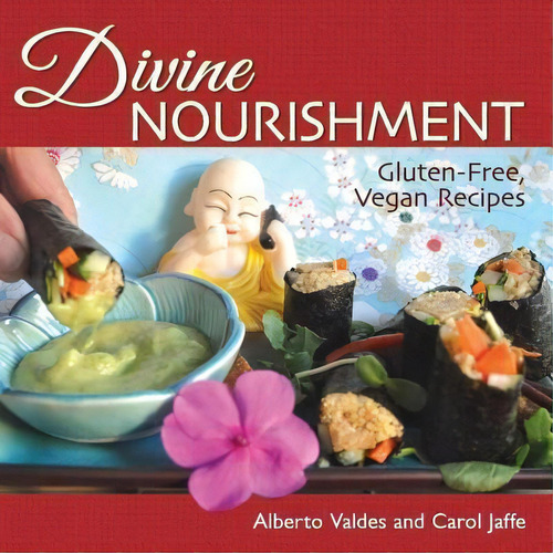 Divine Nourishment, De Professor Alberto Valdes. Editorial Creative Works, Tapa Blanda En Inglés