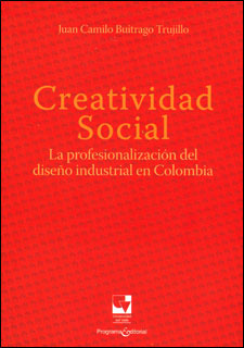 Creatividad Social La Profesionalización Del Diseño Industri