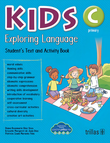 Kids Exploring Language C Primary: , De Diaz Voss, Diana Rosemarie., Vol. 1. Editorial Trillas, Tapa Pasta Blanda, Edición 1 En Inglés, 2021