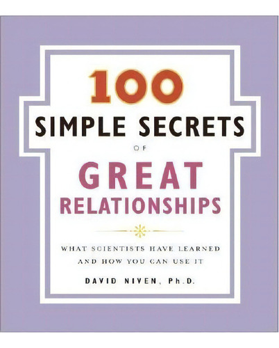 100 Simple Secrets Of Great Relationships, De David Niven. Editorial Harpercollins Publishers Inc, Tapa Blanda En Inglés