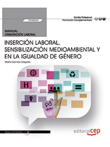 Libro: Inserción Laboral, Sensibilización Mediomabiental Y I