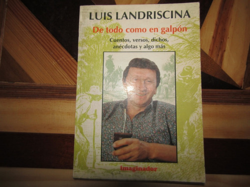De Todo Como El Galpon - Luis Landriscina - 2168