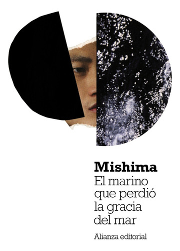 * El Marino Que Perdio La Gracia Del Mar * Mishima