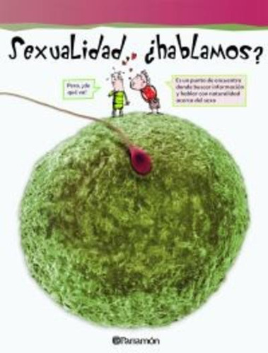 Libro: Sexualidad ¿hablamos? - Editorial Parramon