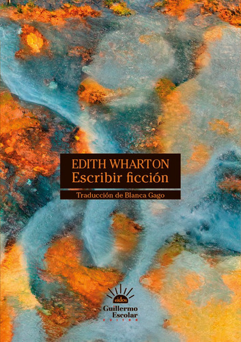 Libro Escribir Ficcion - Wharton, Edith