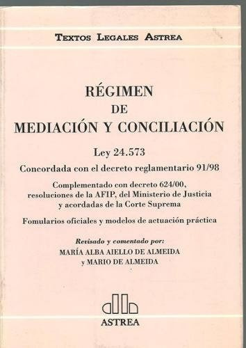 Regimen De Mediacion Y Conciliacion Ley 24573 Dyf