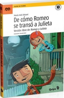 De Como Romeo Se Transo A Julieta - Teatro Sin Telones