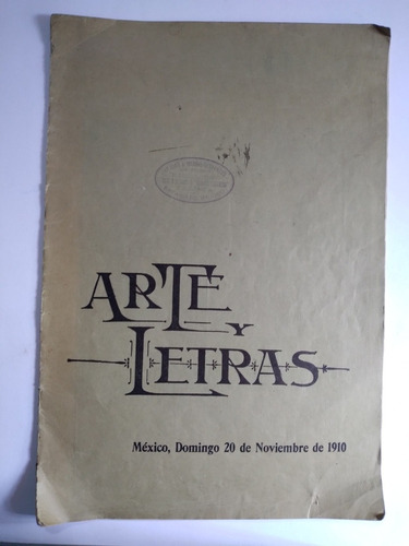 Revista Arte Y Letras 20 De Noviembre De 1910 Revolucion Mex