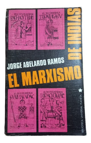 Jorge Abelardo Ramos. El Marxismo De Indias