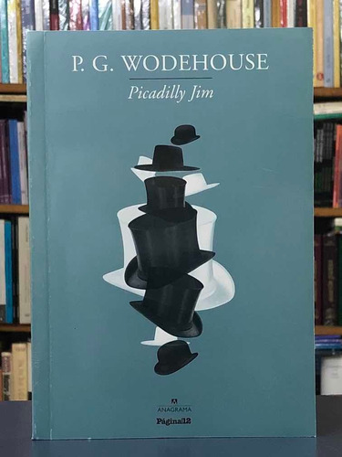 Picadilly Jim - P. G. Wodehouse - Anagrama P.12