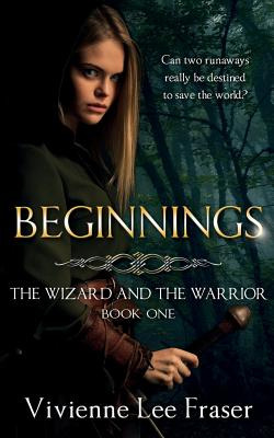 Libro Beginnings: The Wizards And The Warrior Book One - ...