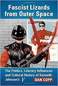 Fascist Lizards From Outer Space The Politics, Literary Infl