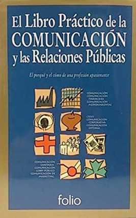 El Libro Práctico De La Comunicación Y Las Relaciones