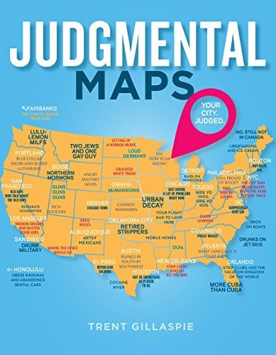 Judgmental Maps Your City Judged