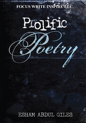 Libro Prolific Poetry - Giles, Esham Abdul