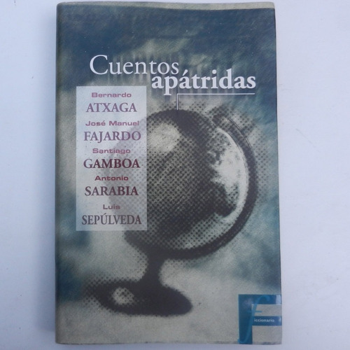 Cuentos Apatridas, Bernardo Atxaga Y Otros, Ediciones B