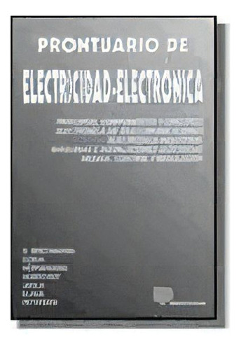 Prontuario De Electricidad - Electronica De G., De G. Brechmann. Editorial Paraninfo En Español