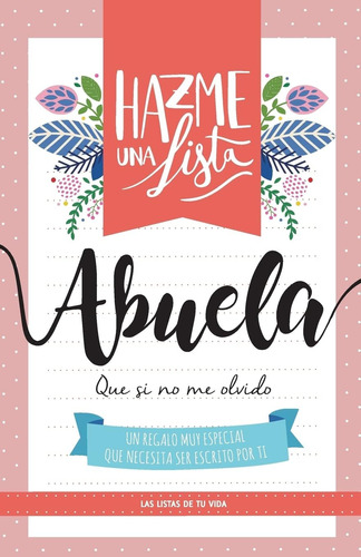 Libro: Hazme Una Lista Abuela: Las Listas De Tu Vida (spanis