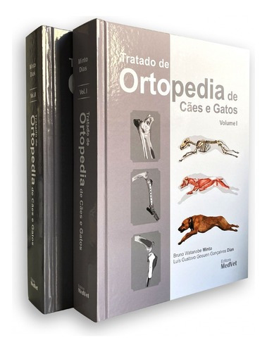 Livro Tratado De Ortopedia De Cães E Gatos 2 Vols, 1ª Edição 2022, De Bruno Watanabe Minto. Editora Medvet, Capa Dura, Edição 1 Em Português, 2022