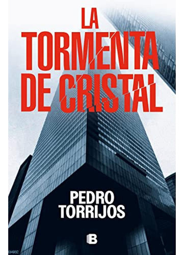 La Tormenta De Cristal - Torrijos Pedro