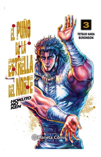 El Puño De La Estrella Del Norte (hokuto No Ken) Nº 03/18